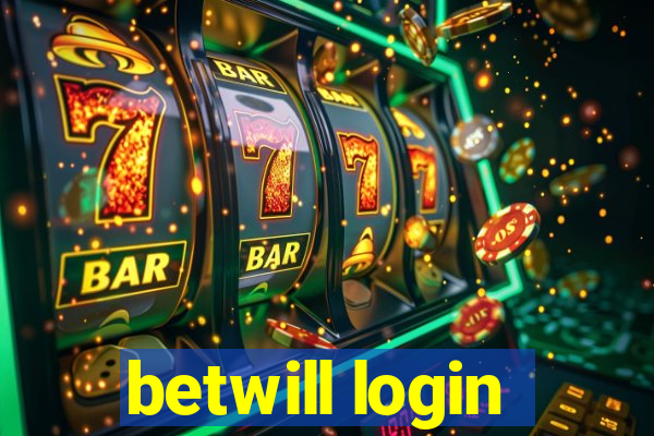 betwill login